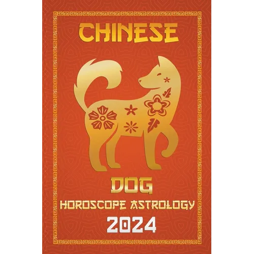Dog Chinese Horoscope 2024 - Paperback | Books | Wiccan Center