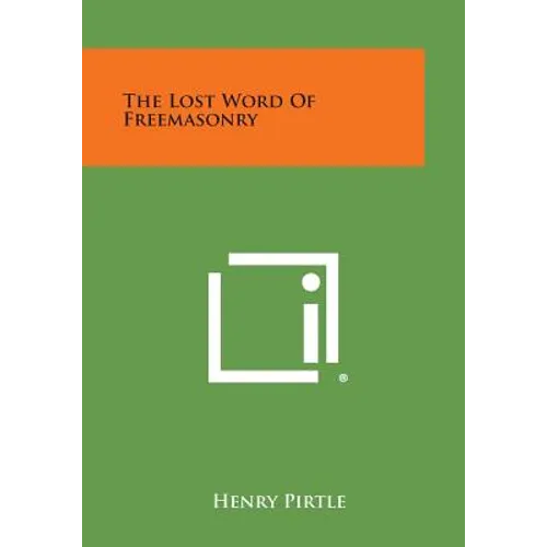 The Lost Word of Freemasonry - Paperback | Books | Wiccan Center