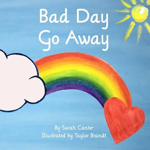 Bad Day Go Away - Paperback | Books | Wiccan Center