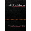 The Book of St. Cyprian: The Sorcerer's Treasure - Hardcover | Books | Wiccan Center