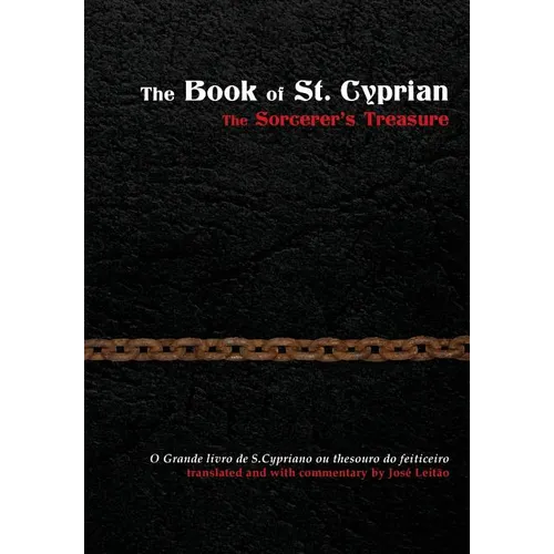 The Book of St. Cyprian: The Sorcerer's Treasure - Hardcover | Books | Wiccan Center