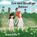 Eva and Brooklyn Believe - Paperback | Books | Wiccan Center