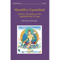 Shandilya Upanishad: Timeless Teachings on the Eightfold Path of Yoga - Paperback | Books | Wiccan Center