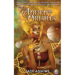 The Ancient Orishas - Paperback | Books | Wiccan Center