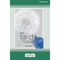Instant Tai Chi: Exercises and Guidance for Everyday Wellness (16pt Large Print Edition) - Paperback | Books | Wiccan Center