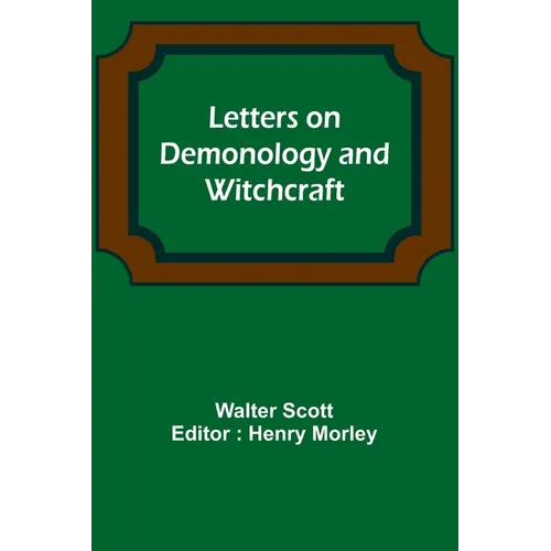Letters on Demonology and Witchcraft - Paperback | Books | Wiccan Center