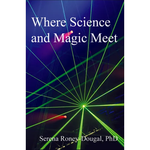 Where Science and Magic Meet - Paperback | Books | Wiccan Center