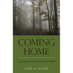 Coming Home: Learning to Actively Love this World - Paperback | Books | Wiccan Center