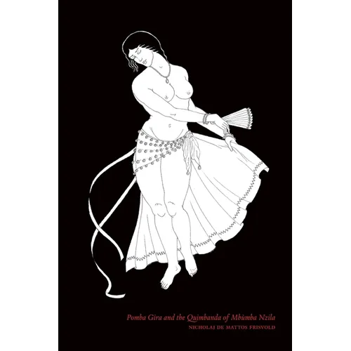 Pomba Gira and the Quimbanda of Mbùmba Nzila - Paperback | Books | Wiccan Center