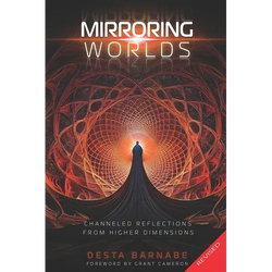 Mirroring Worlds: Channeled Reflections From Higher Dimensions - Paperback | Books | Wiccan Center