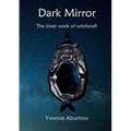 Dark Mirror: The inner work of witchcraft - Paperback | Books | Wiccan Center