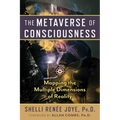The Metaverse of Consciousness: Mapping the Multiple Dimensions of Reality - Paperback | Books | Wiccan Center