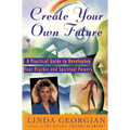 Create Your Own Future - Paperback | Books | Wiccan Center