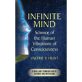Infinite Mind: Science of the Human Vibrations of Consciousness - Hardcover | Books | Wiccan Center