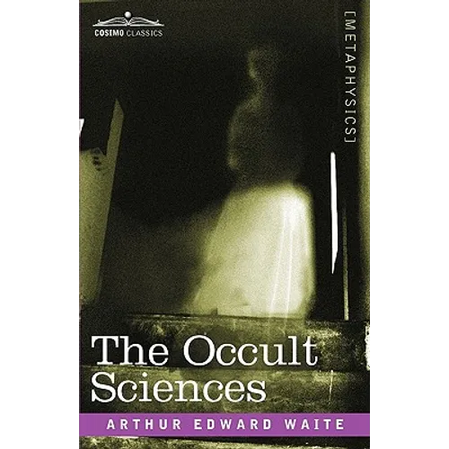 The Occult Sciences - Paperback | Books | Wiccan Center