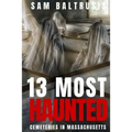 13 Most Haunted Cemeteries in Massachusetts - Paperback | Books | Wiccan Center