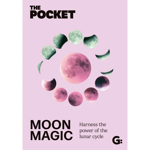 The Pocket Moon Magic: Harness the Power of the Lunar Cycle - Hardcover | Books | Wiccan Center
