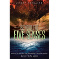 Beyond the Five Senses: Stories on Life and Spirit from International Clairvoyant-Medium, Bernice Robe-Quinn - Paperback | Books | Wiccan Center