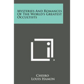 Mysteries and Romances of the World's Greatest Occultists - Paperback | Books | Wiccan Center