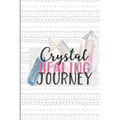 Crystal Healing Journey: Gems and Stone Inventory Tracker Gift for Crystal Lovers - Paperback | Books | Wiccan Center