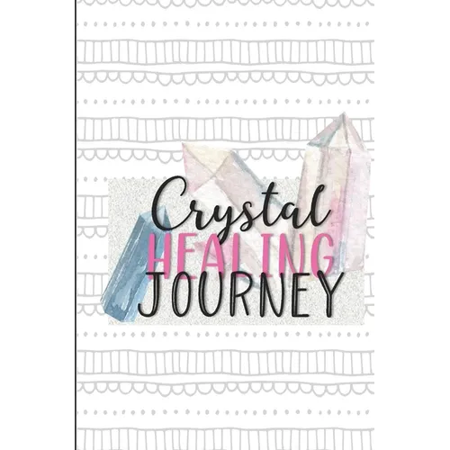 Crystal Healing Journey: Gems and Stone Inventory Tracker Gift for Crystal Lovers - Paperback | Books | Wiccan Center
