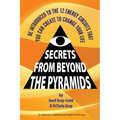 Secrets From Beyond The Pyramids - Paperback | Books | Wiccan Center