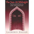 The Sun at Midnight: The Revealed Mysteries of the Ahlul Bayt Sufis - Paperback | Books | Wiccan Center
