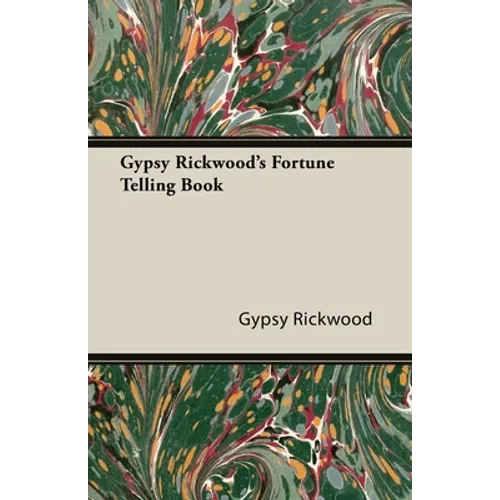 Gypsy Rickwood's Fortune Telling Book - Paperback | Books | Wiccan Center