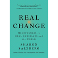 Real Change: Mindfulness to Heal Ourselves and the World - Paperback | Books | Wiccan Center
