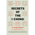Secrets of the I Ching - Hardcover | Books | Wiccan Center