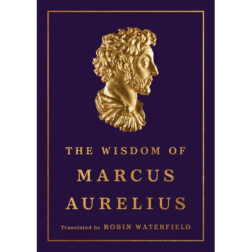 The Wisdom of Marcus Aurelius - Hardcover | Books | Wiccan Center