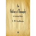 An Outline of Theosophy - Paperback
