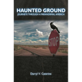 Haunted Ground: Journeys Through a Paranormal America - Hardcover | Books | Wiccan Center