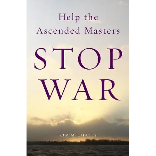Help the Ascended Masters Stop War - Paperback | Books | Wiccan Center