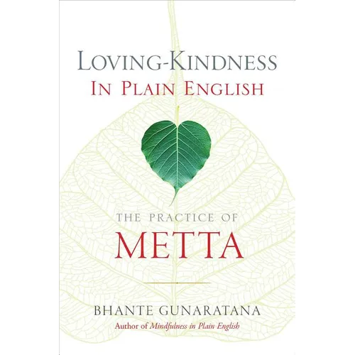 Loving-Kindness in Plain English: The Practice of Metta - Paperback