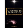 Paranormal 101: A book for the haunted - Paperback | Books | Wiccan Center