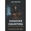 Hanover Haunting: The DeAnna Simpson Story - Paperback | Books | Wiccan Center
