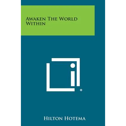 Awaken the World Within - Paperback