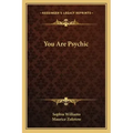 You Are Psychic - Paperback | Books | Wiccan Center