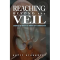 Reaching Beyond the Veil - Paperback | Books | Wiccan Center