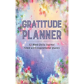 Gratitude Planner: 52 Week Daily Journal Filled With Inspirational Quotes - Hardcover