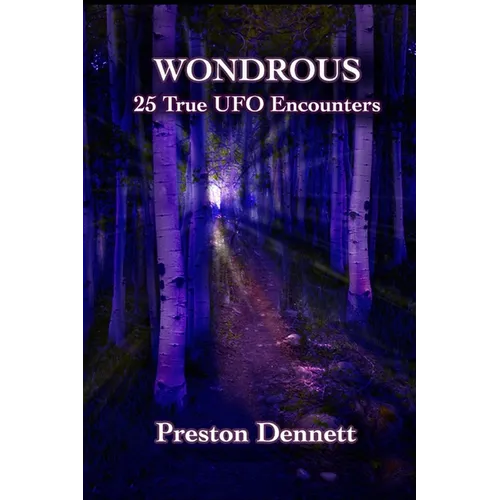 Wondrous: 25 True UFO Encounters - Paperback | Books | Wiccan Center