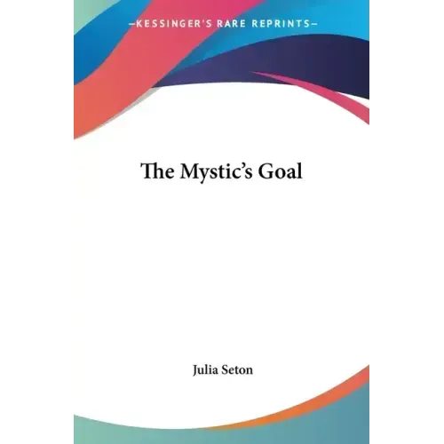 The Mystic's Goal - Paperback