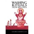 Washing Rituals from Bulgaria: Insights into the use of water and herbs in traditional healing practices in the Balkans - Paperback | Books | Wiccan Center