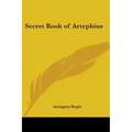 Secret Book of Artephius - Paperback | Books | Wiccan Center