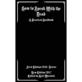 How to Speak With the Dead: A Practical Handbook - Paperback | Books | Wiccan Center