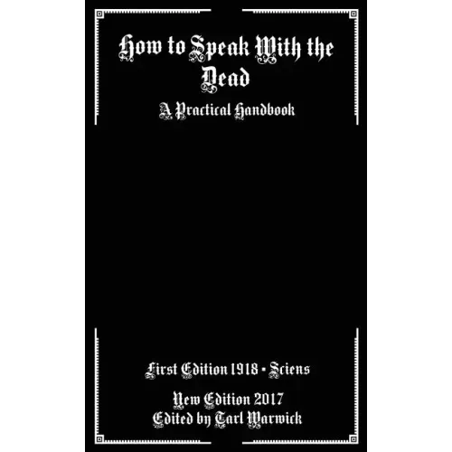 How to Speak With the Dead: A Practical Handbook - Paperback | Books | Wiccan Center