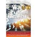 We Touched Heaven: An International Collection of Experiences that Reached Beyond the Veil - Paperback