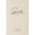 Spark: The One-Sentence Journal - Hardcover