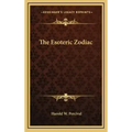 The Esoteric Zodiac - Hardcover | Books | Wiccan Center